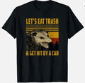 Funny Possum Quote Opossum Trash Saying Sarcastic Unisex T-Shirt