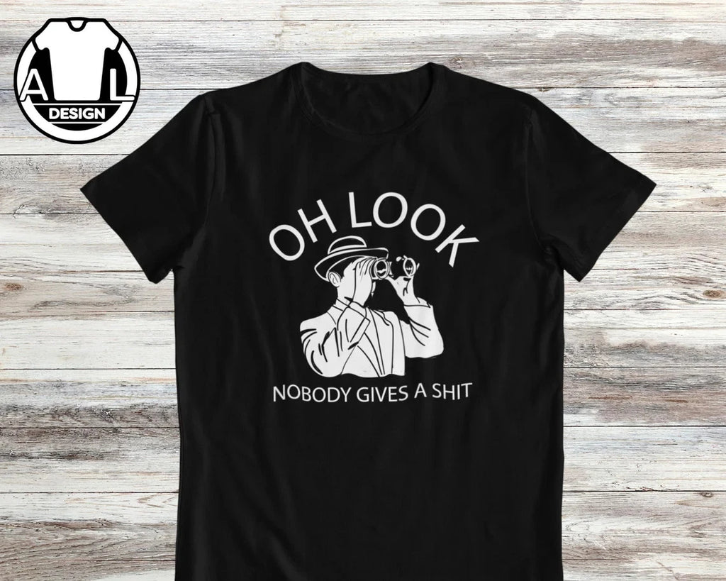 Sarcastic Humor T-Shirt, Funny Graphic Tee, Witty Quote Shirt