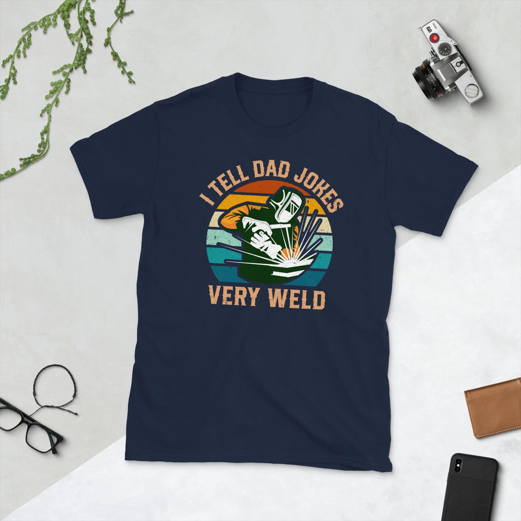 I tell dad jokes very weld Unisex Tee