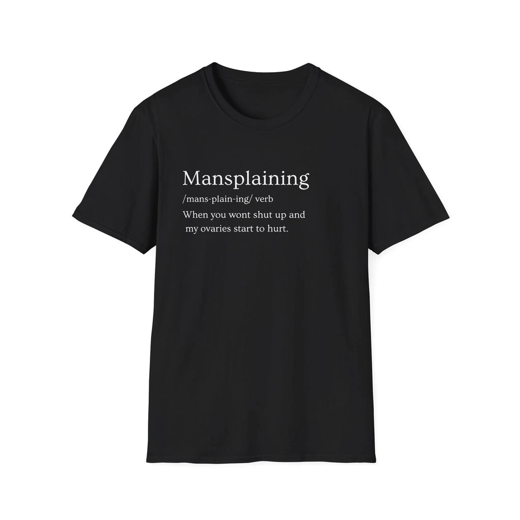 Funny Unisex T-Shirt, Mansplaining Definition Tee, Sarcastic Gift for Her