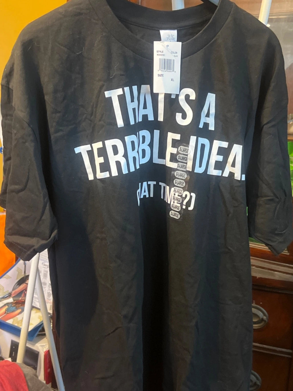 Thats a Horrible Idea What Time T-Shirt Funny Sarcastic Drinking Humor XL