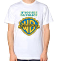 If You See The Police Warn A Brother T-Shirt Men Women Unisex Feds Funny Top