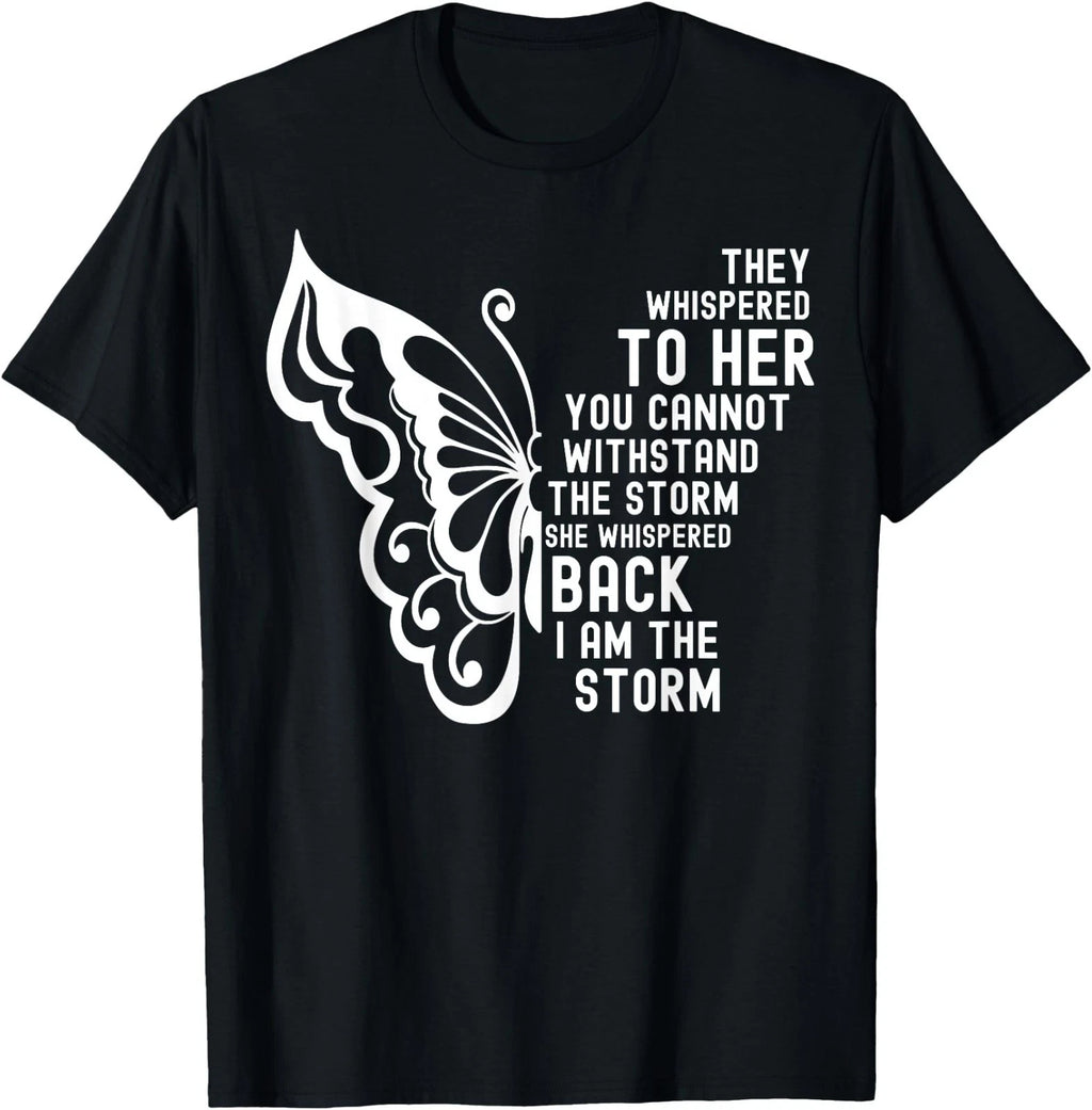 She Whispered Back I Am The Storm Butterfly Hippie Boho girl T-Shirt