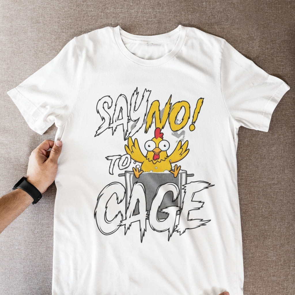 Say No to Cage Chicken T-Shirt – Funny Pot Meme Tee