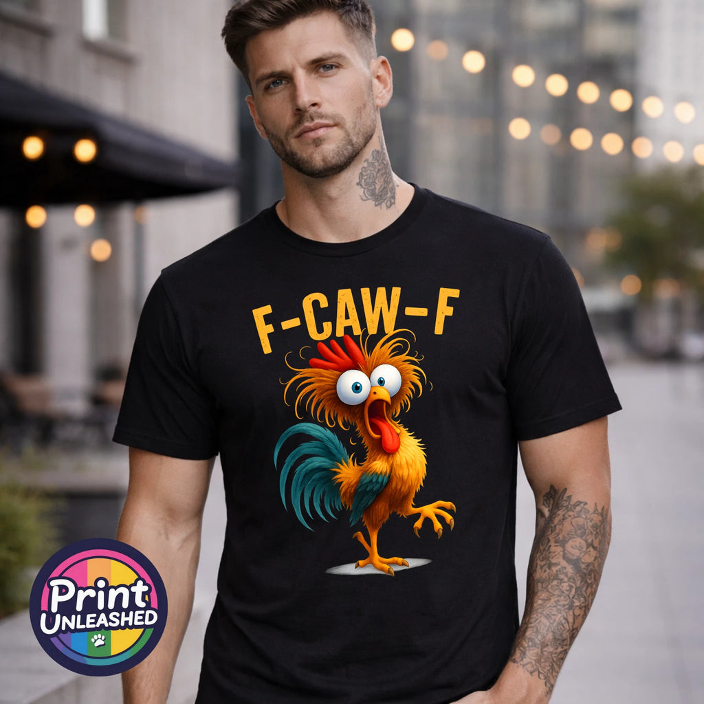 F-CAW-F Funny Slogan T-Shirt Chicken Unisex S-2XL Fun Quirky Gift Printed Tee UK