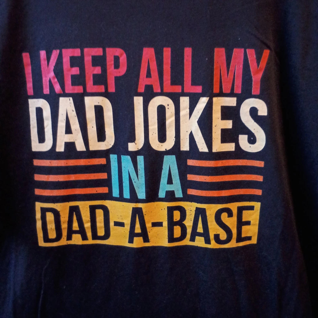 T-shirt L Black Unisex Dad Jokes Dad-A-Base Father's Day 4XL Funny Humorous