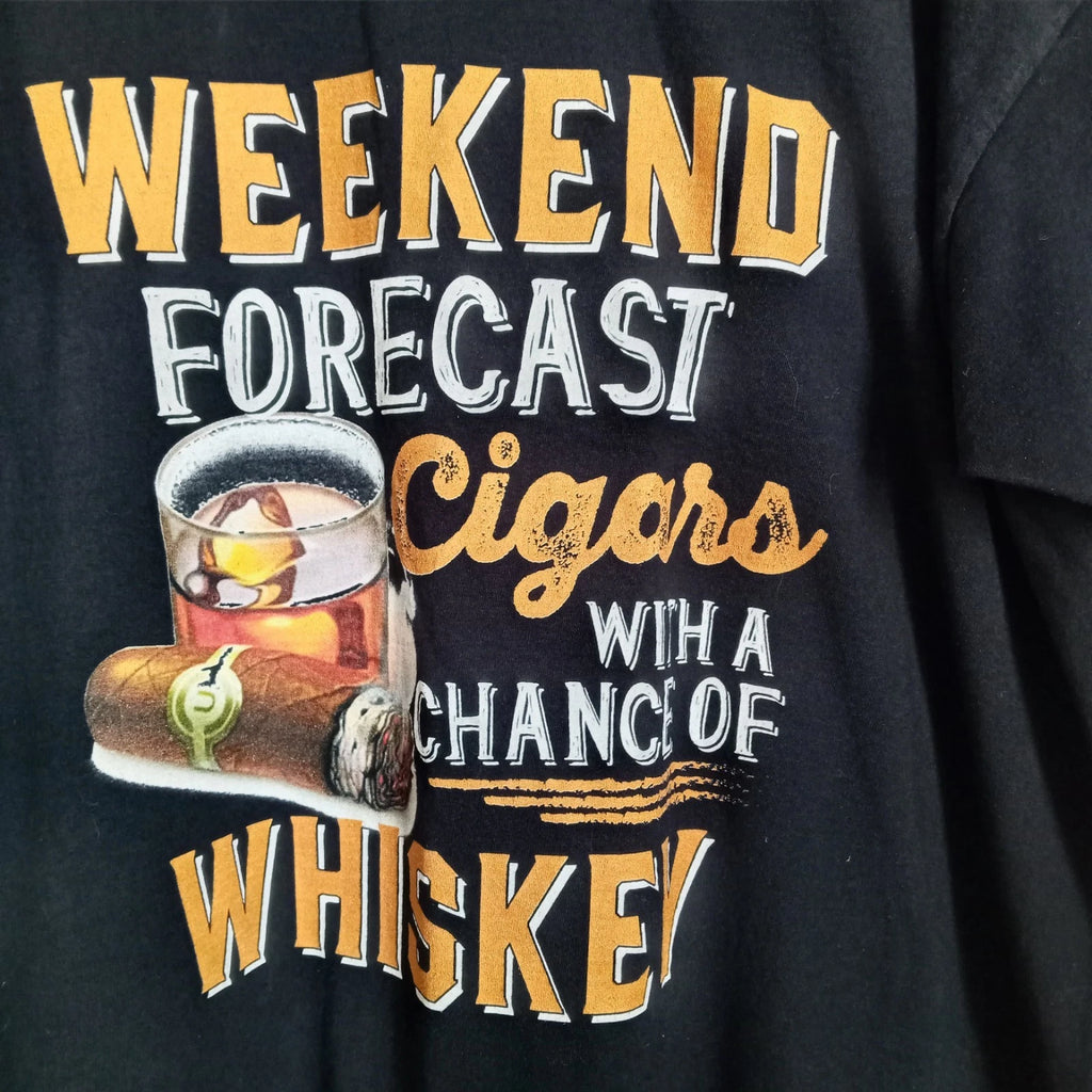 Weekend Forecast Cigars Chance of Whiskey T-Shirt SZ XL Funny Novelty Tee PARTY