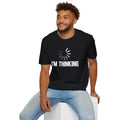 I'm Thinking T-shirt Sarcastic Loading Screen Buffering IT Programmer Gift S-3XL