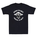 Born To Shyt Forced To Wipe Funny Sarcastic Saying Joke Novelty Men's T-Shirt