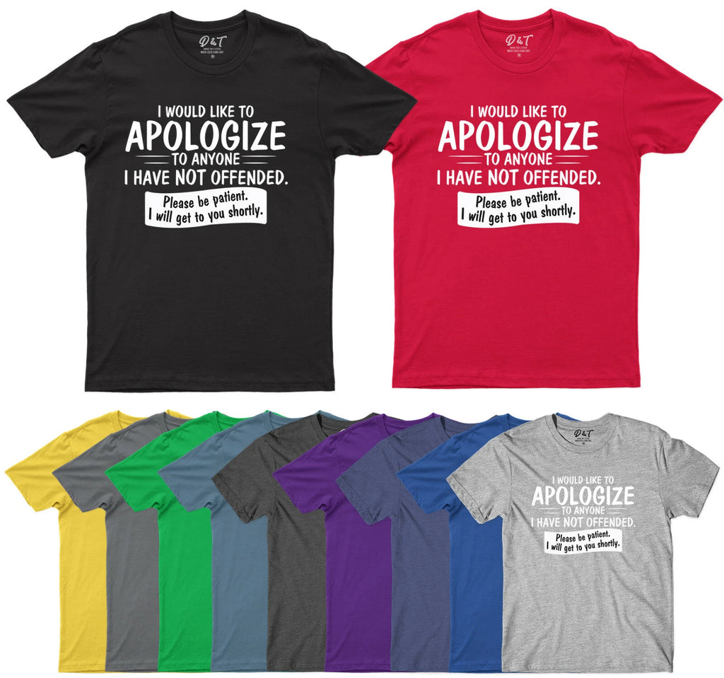 I Would Like To Apologize Mens T Shirt  Idea Adult Humor Funny Tee Top