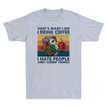 I People Drink That's Men's Things What Know Vintage Owl Coffee Hate T Shirt Do