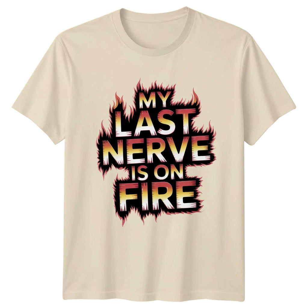 My Last Nerve Is On T-Shirt Sarcastic Quotes Humor Birthday Gift For Him And Her