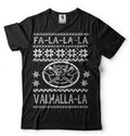 Falala Valhalla T-shirt Viking Shirt The Vikings Christmas Shirt Funny Tee