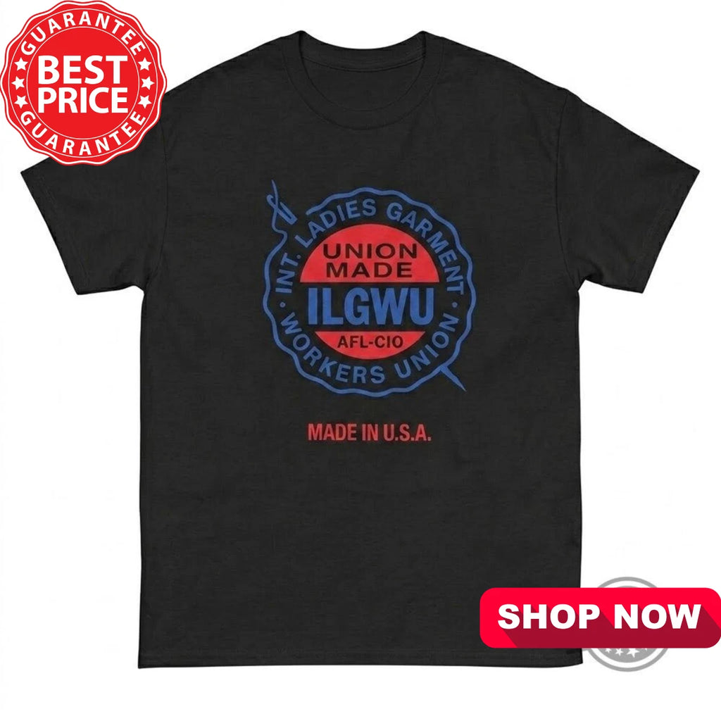[HOT] Fashion Movie Inspired Graphic Shirt Garment Workers Union Quote Tee S-5XL