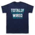 TOTALLY WIRED THE FALL PUNK ROCK MARK BAND E SMITH MENS & WOMENS T-SHIRT
