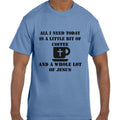 Funny All I need is Coffee and Jesus Christian T-Shirt tshirt