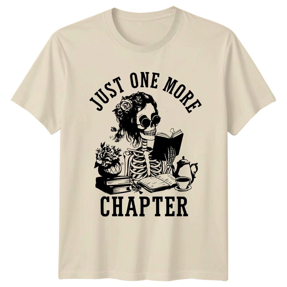 Just One More Chapter Reading Literature Skeleton Tee Men Women Unisex T Shirt