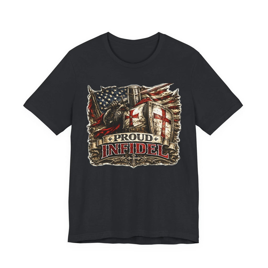 Proud Infidel T-Shirt | Crusader Helmet, American Flag, Gothic Text