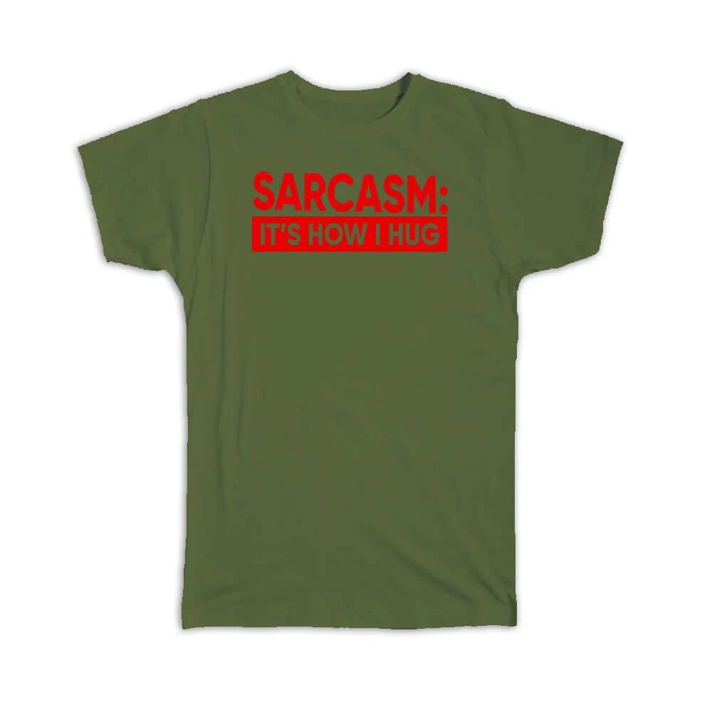 Gift T-Shirt : Sarcasm For Sarcastic Person Introvert Antisocial Humor Funny Art