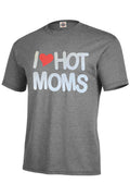 I Love Hot Moms T-SHIRT Party Funny Men Assorted Colors MILF MUST! T-SHIRT S-5XL