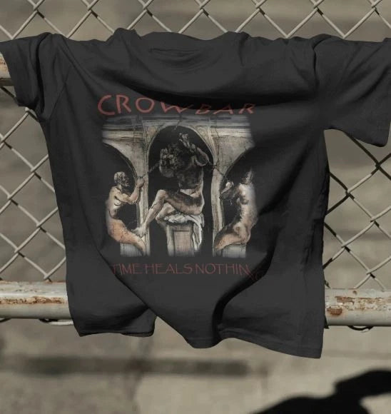 CROWBAR TIME HEALS NOTHING T SHIRT