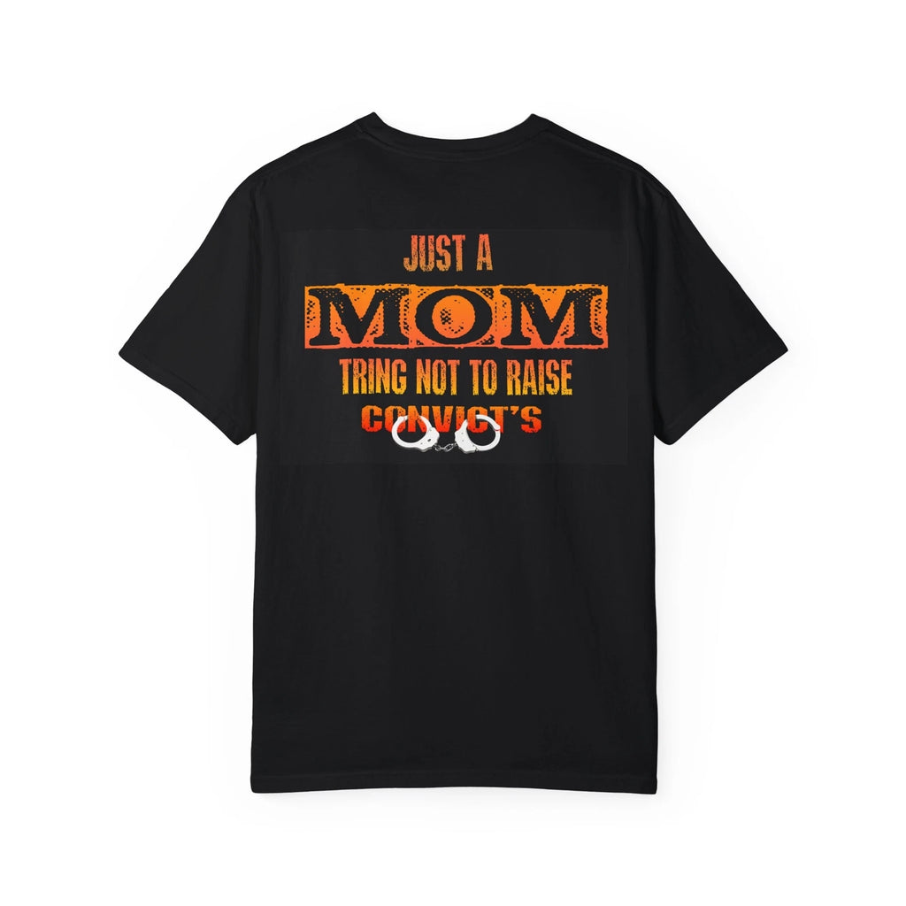 Funny Mom T-shirt, Sarcastic Mother Tee, Gift for Mom, Unisex Shirt, Mom Life