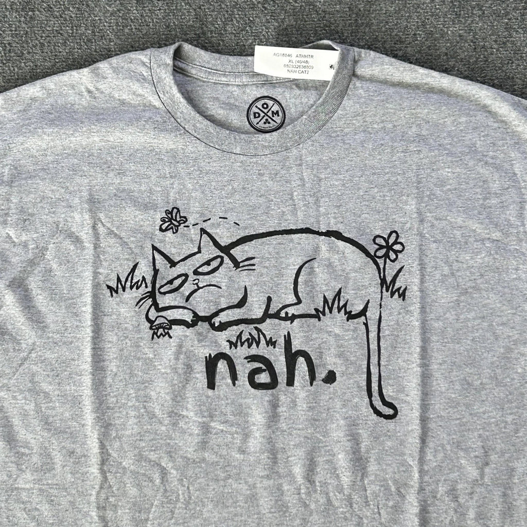 DOM Shirt Mens XL Gray Nah Cat Nah Graphic Funny Lazy Cat Tee Humor Slogan