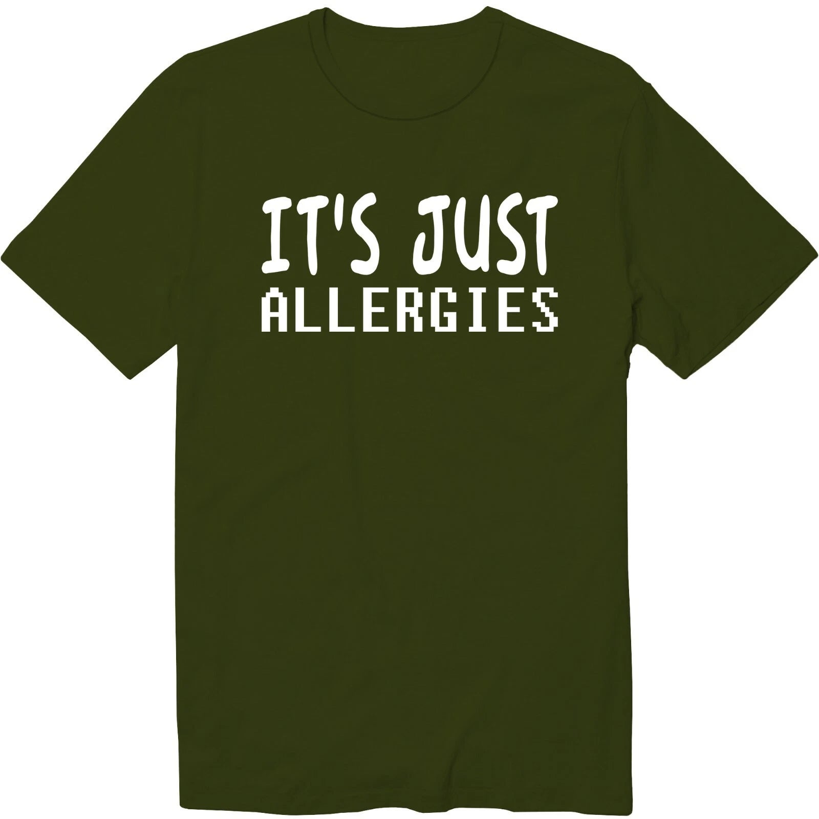 It's Just Allergies Shirt Spring Allergies Shirt Introvert Shirt Social Distance