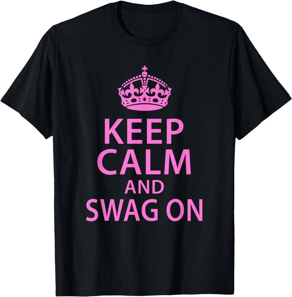 Keep Calm and Swag On Funny Saying Quote Party Humor T-Shirt