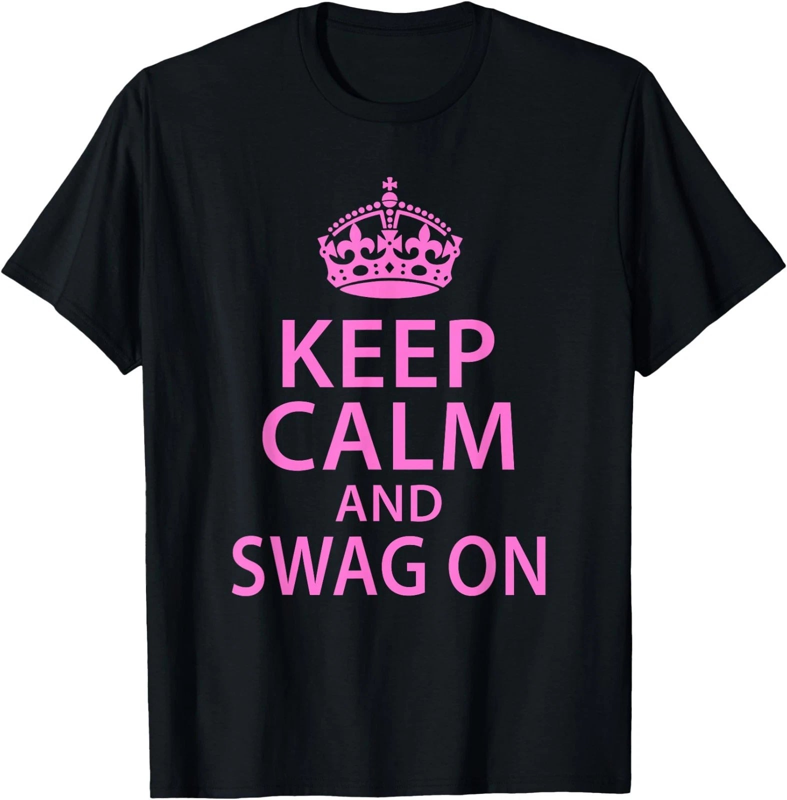 Keep Calm and Swag On Funny Saying Quote Party Humor T-Shirt