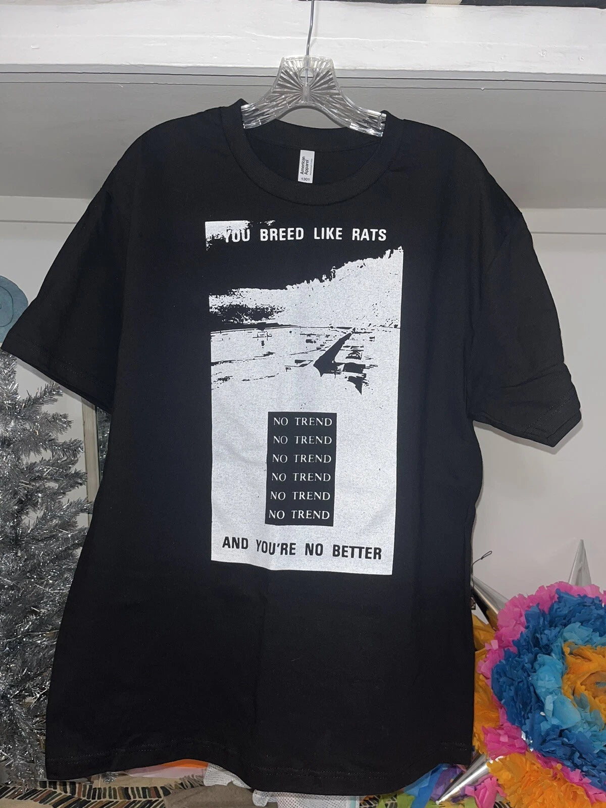 No Trend T-Shirt Too Many Humans Hardcore Punk Noise No Wave