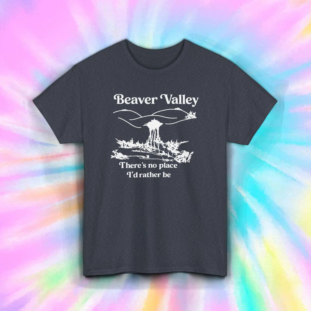 Beaver Valley Shirt Funny Nature Scene Pun There’s No Place I’d Rather Be S-5XL