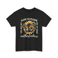 Not Alive To Please Shirt | Sarcastic Attitude T-Shirt | Funny & Clever Tee