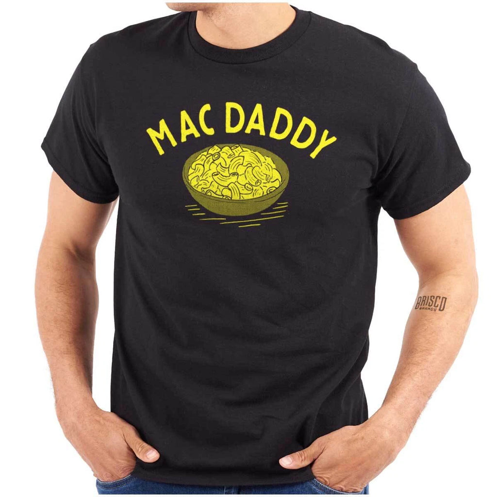 Funny Macaroni and Cheese Mac Daddy Joke Mens Casual Crewneck T Shirts Tees