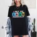 Funny Periodic Table T-Shirt - Chemistry Symbols Be & Er Science Meme Unisex Tee