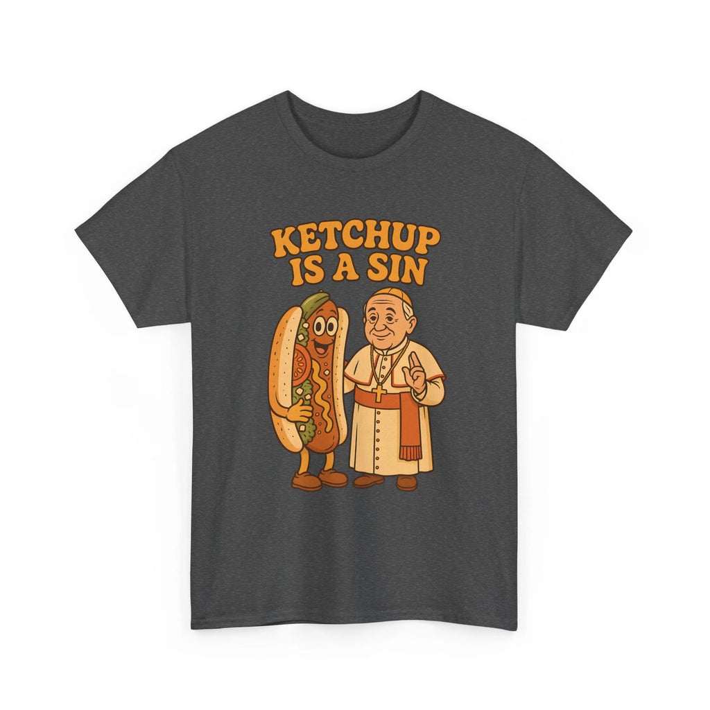 Funny Da Pope Chicago Style Hot Dog Unisex Tee, Ketchup Is A Sin, Humor Shirt,