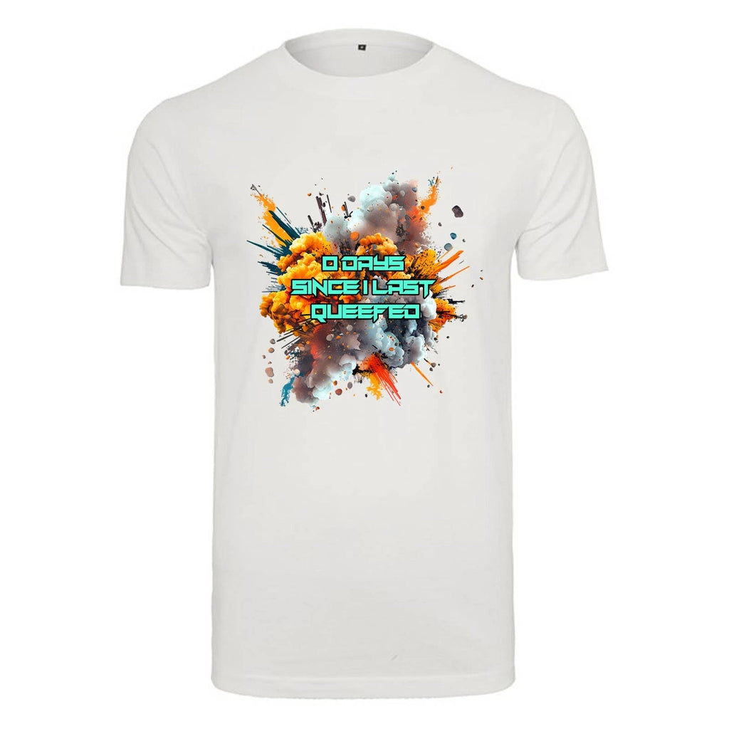Unisex T-Shirt-0 Days since I last Queefed-Novelty Funny Humour Secret Santa