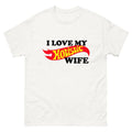 Funny Quote I Love My Hotistic Wife Shirt Husband Humor Graphic Tee Gift Unisex!