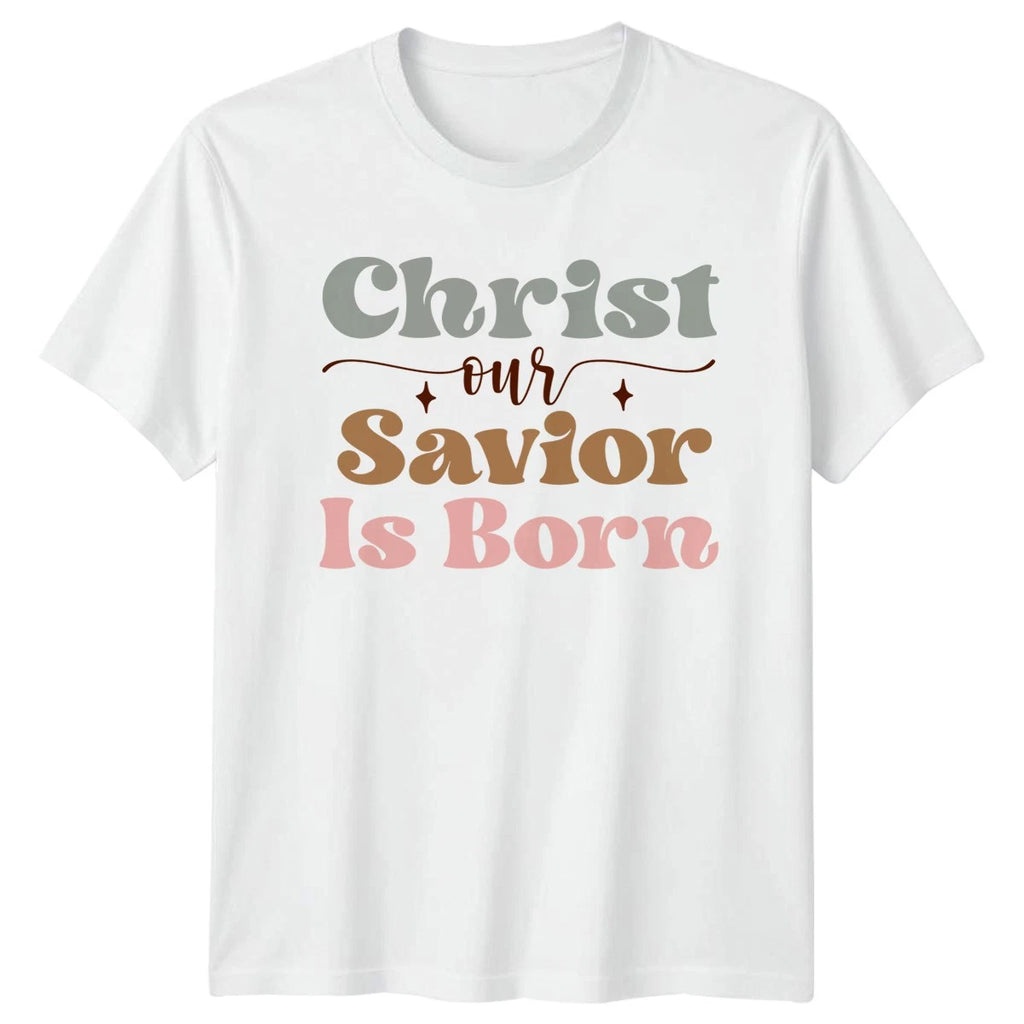 Christ Our Savior Is Born Womens T-Shirt Boho Faith Religious Holiday