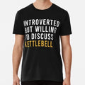 Introverted Willing Disuss Kettlebell Funny Weight Lifting Glass Blower T-Shirt