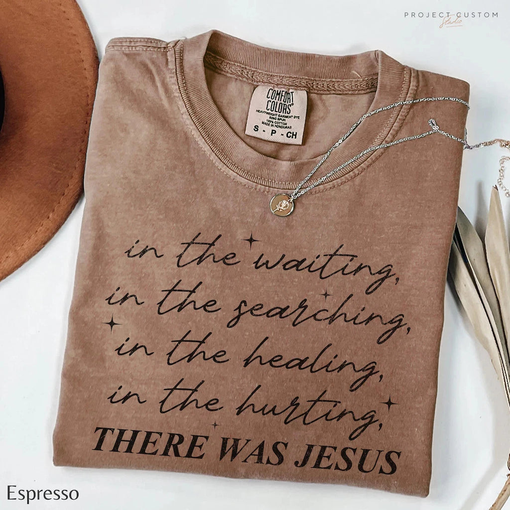 Boho Christian Shirt, There Was Jesus Tshirt, Religious Tee Gift For