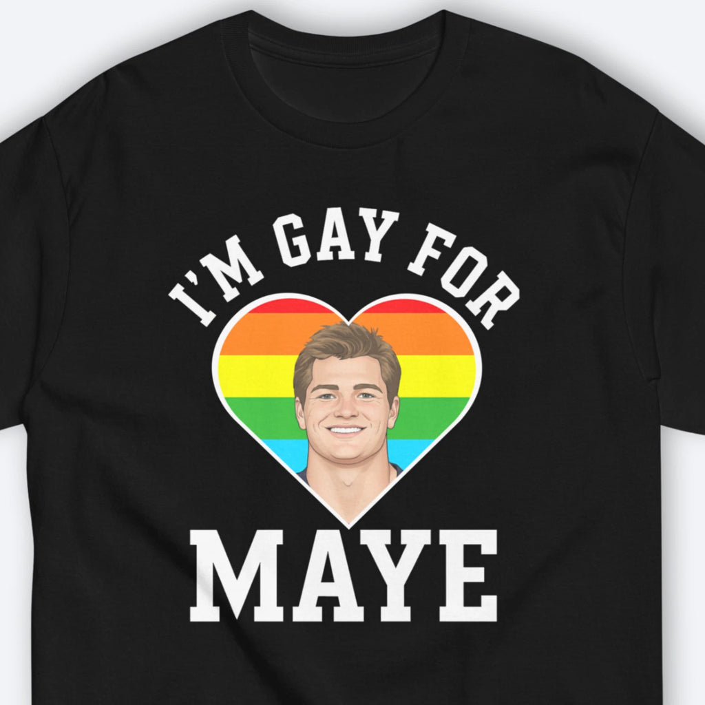 NEW Funny Drake Maye Shirt Gay For Maye New England Football Patriots Fan