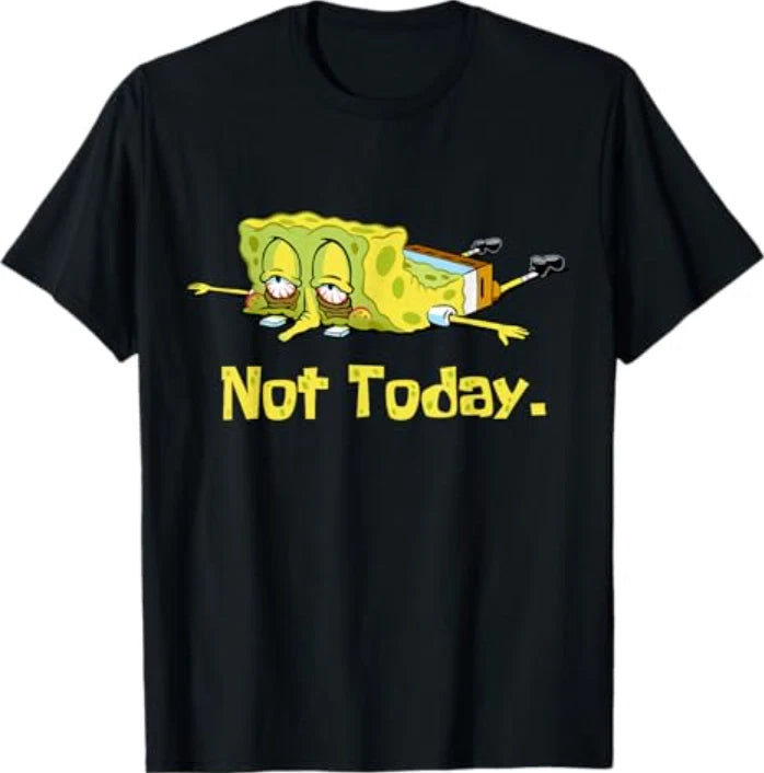 Tired Spongebob Nope Not Today Meme Lazy Spongebob T-Shirt