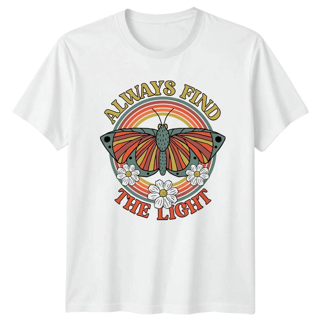 Always Find The Light T-Shirt Butterfly Flower Retro Nature Inspirational