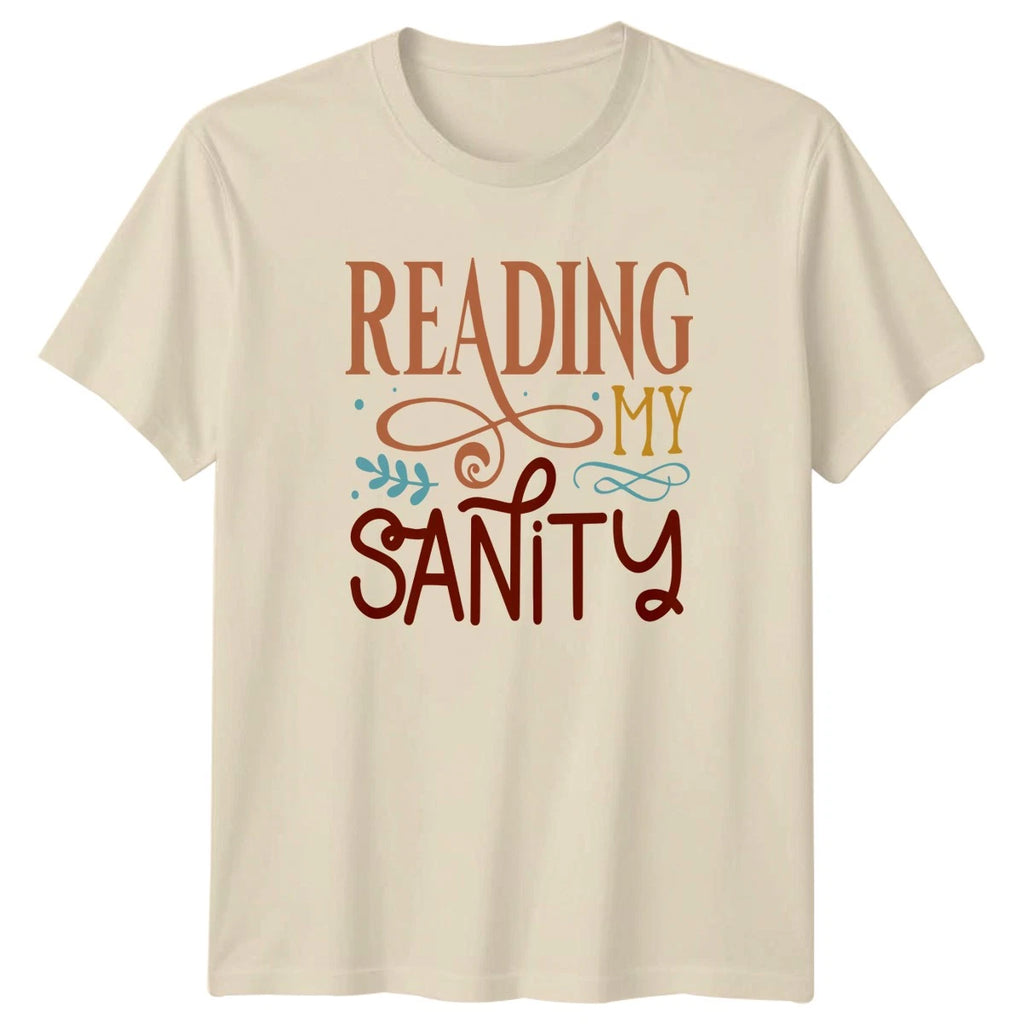 Reading My Sanity Womens T-Shirt Bookworm Literature Christmas Gift For Her