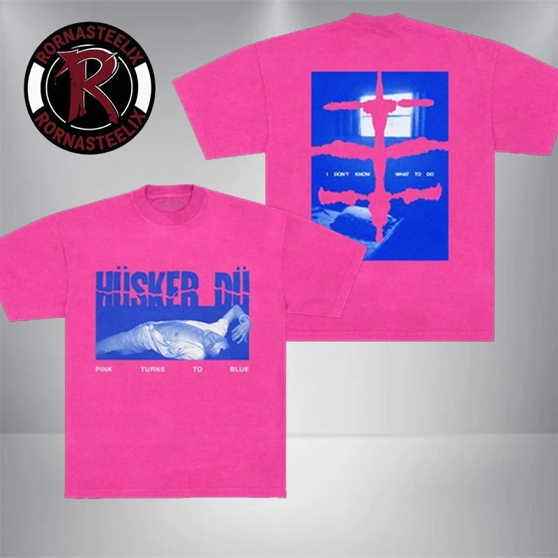 Husker Du Shirt Pink Turns To Blue Vintage Alternative Punk Rock Unisex T-Shirt