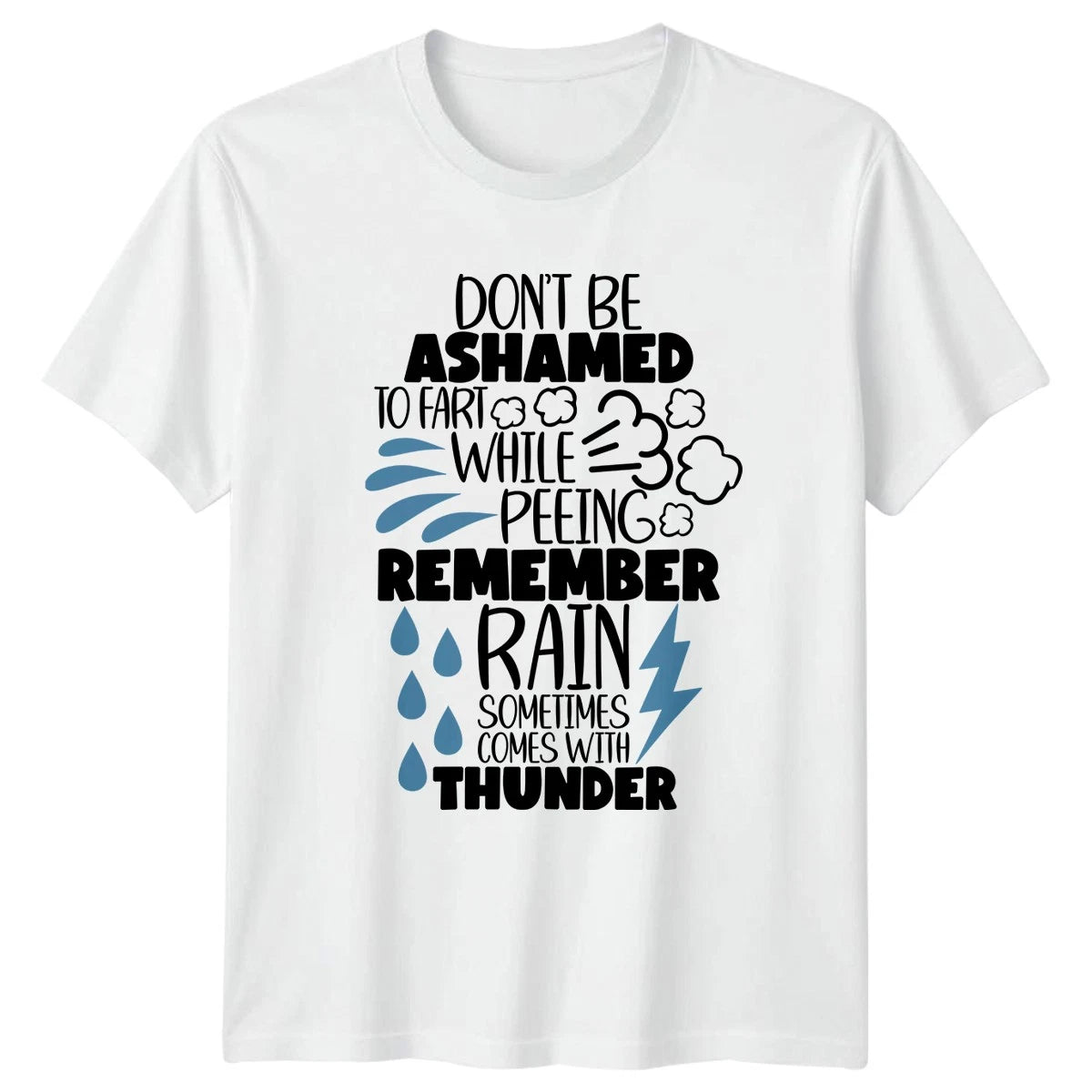 Dont Be Ashamed To Fart T-Shirt Funny Quote Novelty Christmas Gift