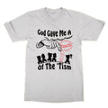 God Gave Me a Touch of the Tism tshirt funny autism statement meme joke tee top