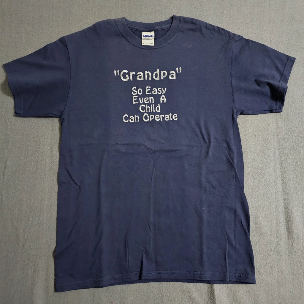 Nwot Gildan M Blue Grandpa So Easy A Child Can Operate Embrodered Mens T-shirt