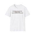 Caffeine, Chaos & Decisions On Unisex T-Shirt's Front - Funny Quote, Casual Wear